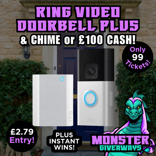 Ring Video Doorbell Plus & Chime or £100 Cash! Plus Instant Wins!