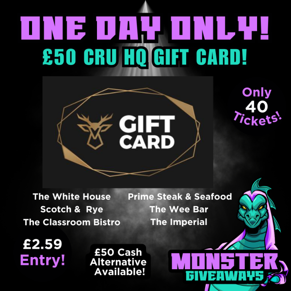 One Day Only! £50 Cru HQ Gift Voucher or £50 Cash!