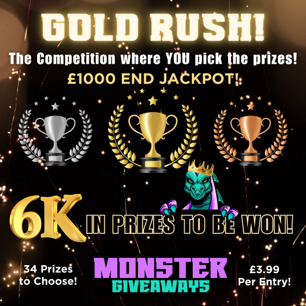 £6k Gold Rush #12! Hit an Instant Win & Pick Your Prize!