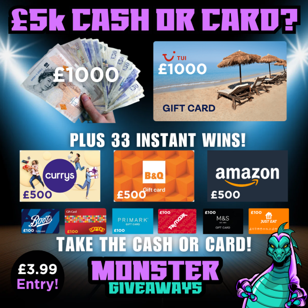 £5k Cash or Card? 33 Instant Wins!