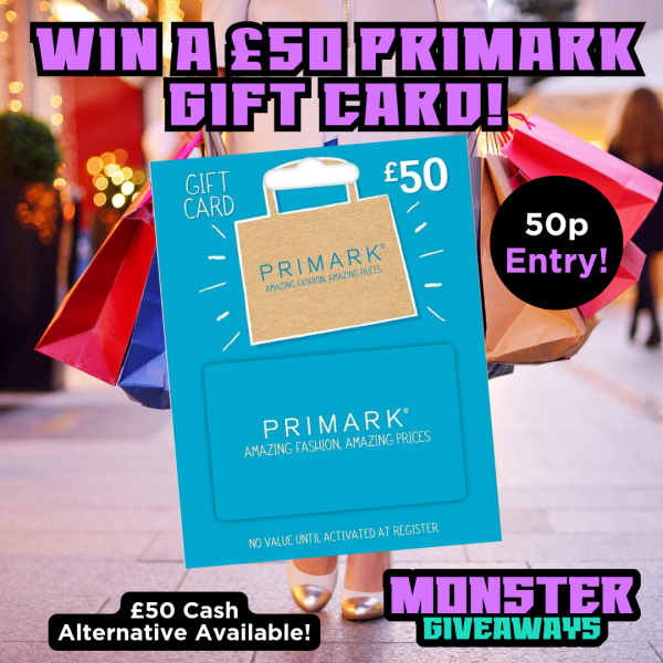 £50 Primark Gift Voucher or £50 Cash #6!