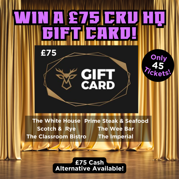 £75 Cru HQ Gift Voucher or £75 Cash #4!