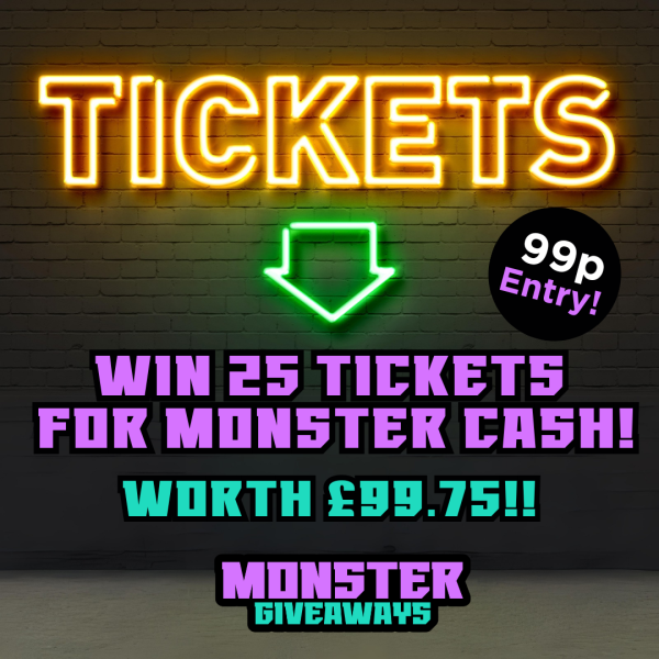 25 Ticket Bundle for Monster Cash Comp!