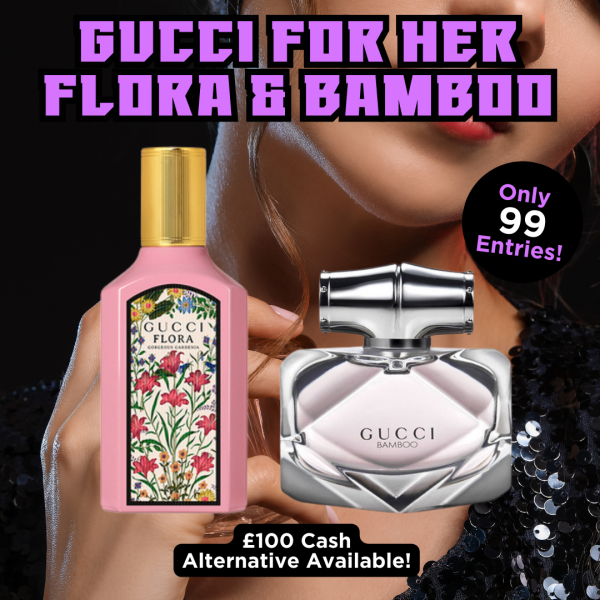 Gucci 2 x Fragrances or £100 Cash!