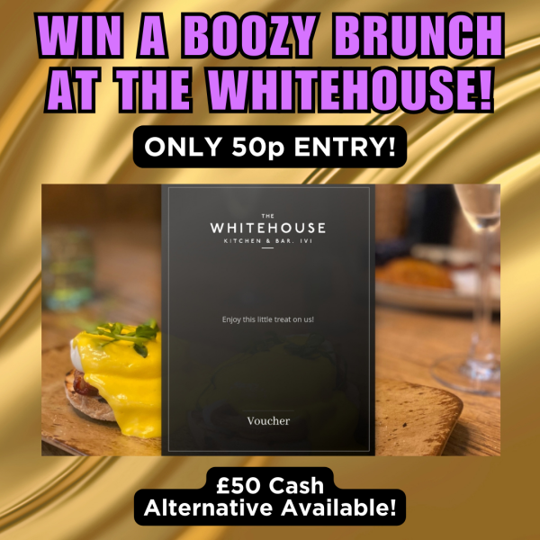 Boozy Brunch at The WhiteHouse or £50 Cash!