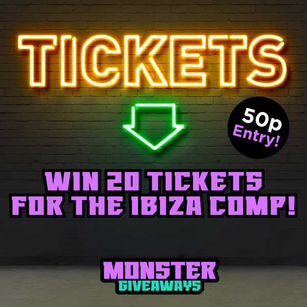20 Ticket Bundle for the Ibiza Holiday Competition!