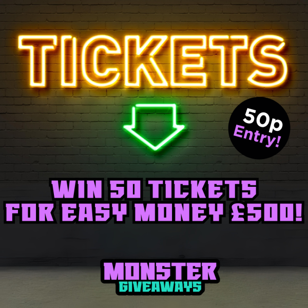 50 Ticket Bundle for the Easy Money £500 Comp!