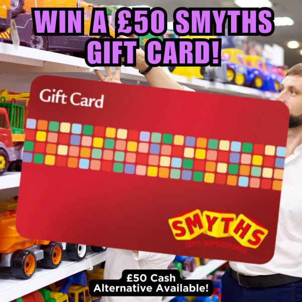 £50 Smyths Gift Card or £50 Cash!