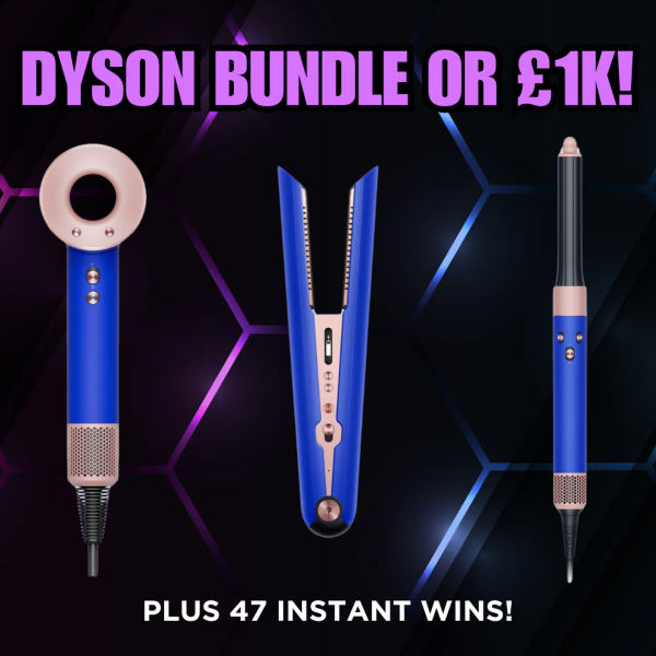 Dyson Bundle or £1000 Cash for 99p!