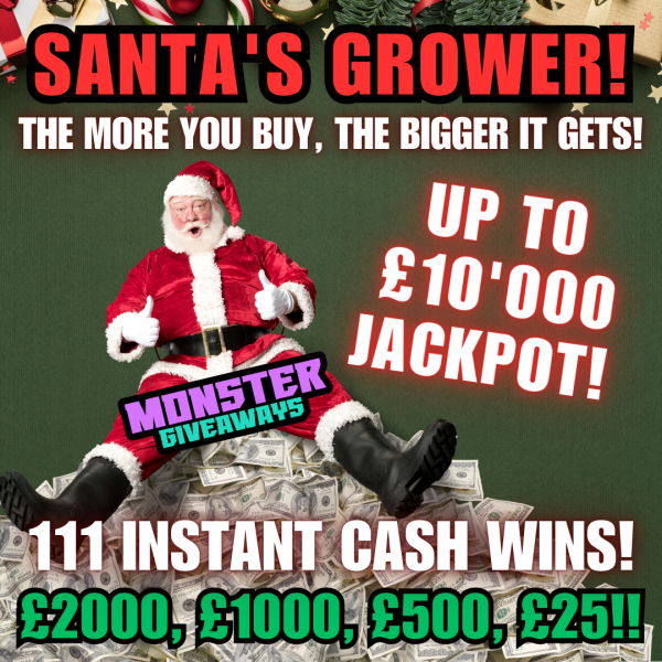 £21K Santa's Grower!!