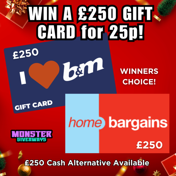 £250 Gift Card or Cash!