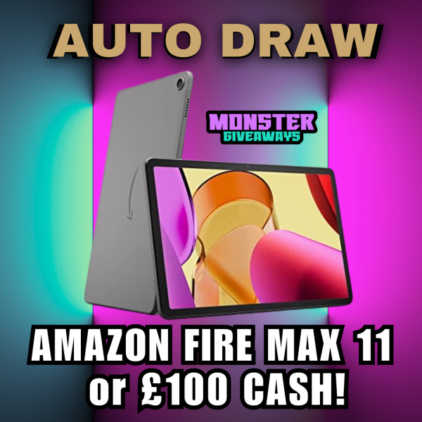 FIRE MAX 11 TABLET or £100 Cash #2