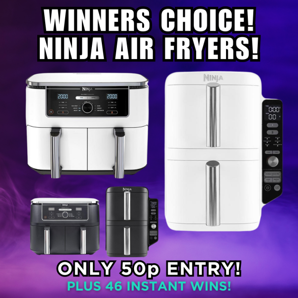 Winners Choice Ninja Air Fryer or £200 #5