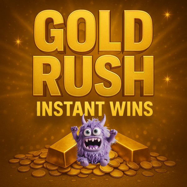 Gold Rush! £800 End Prize!