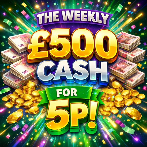 The Weekly £500 + Instants